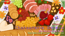 CHARCUTERIE SPREAD